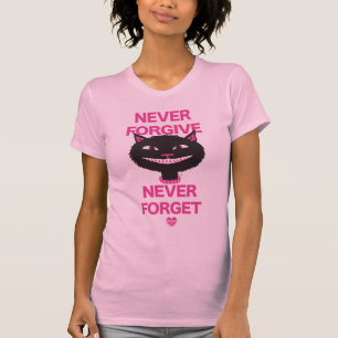 Shweety™-NEVER FORGIVE... T-Shirt