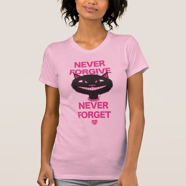 Shweety™-NEVER FORGIVE... T-Shirt (Front)