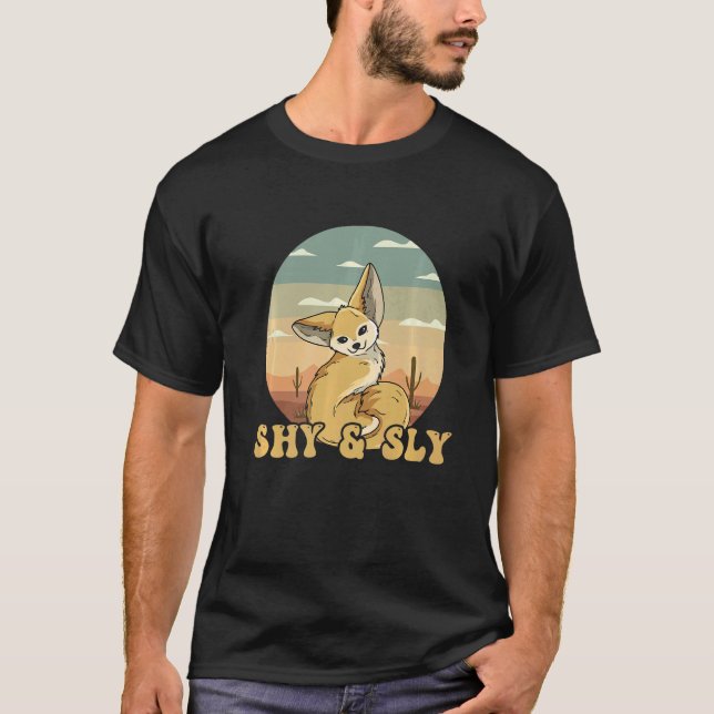 Shy & Sly Quote For A Fennec Fox T-Shirt (Front)