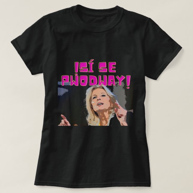 Si Se Puede Jill Biden Butchers Spanish Funny Anti T-Shirt (Design Front)