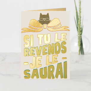 Si tu vends je saurais - Bday Foil Greeting Card