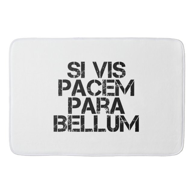 Si Vis Pacem Para Bellum Bath Mat (Front)