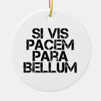 Si Vis Pacem Para Bellum Ceramic Tree Decoration