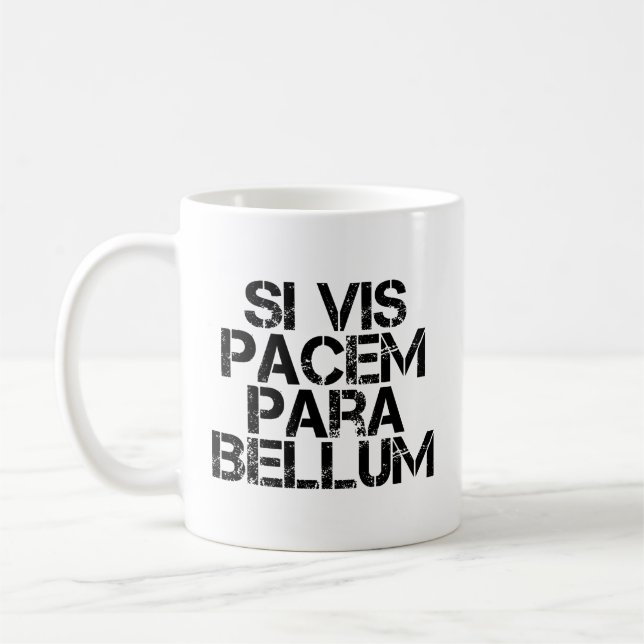 Si Vis Pacem Para Bellum Coffee Mug (Left)