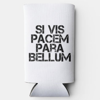 Si Vis Pacem Para Bellum Seltzer Can Cooler