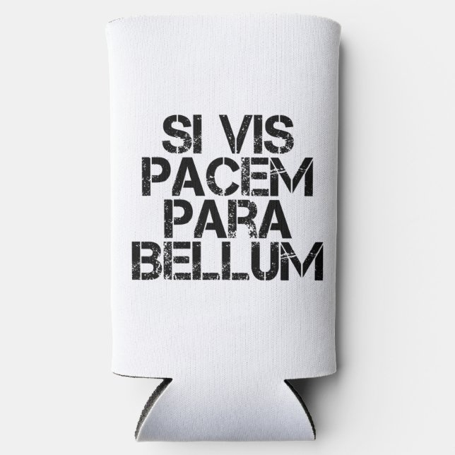Si Vis Pacem Para Bellum Seltzer Can Cooler (Front)