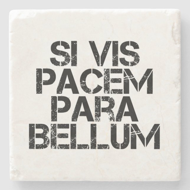 Si Vis Pacem Para Bellum Stone Coaster (Front)