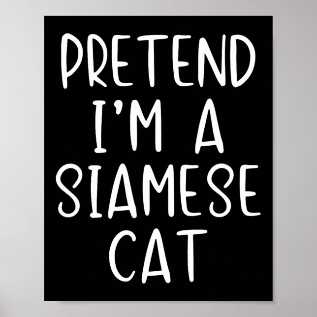 Siamese Cat Costume Halloween Lazy Easy  Poster (Front)