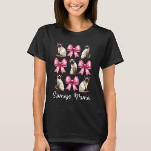 Siamese Mama Siamese Cat Mum Mother's Day Coquette T-Shirt
