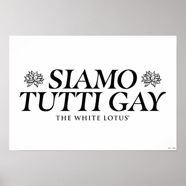 Siamo Tutti Gay - The White Lotus Poster (Front)