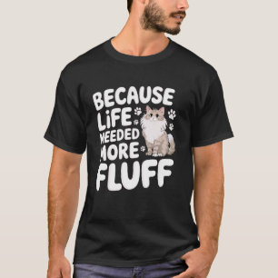Siberian Cat Owner Fluff Siberian T-Shirt