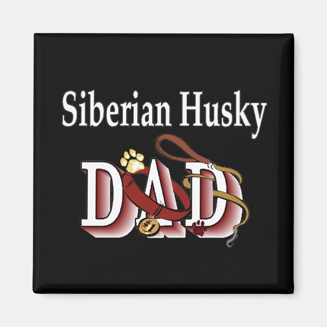 siberian husky dad Magnet (Front)