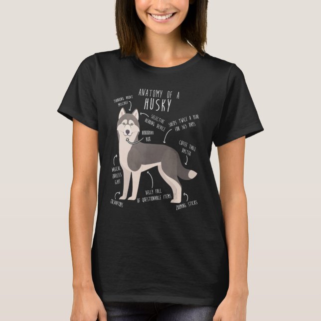 Siberian Husky Dog Anatomy  Grey Gray Pet Mom Cute T-Shirt (Front)