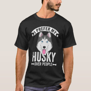 Siberian Husky Dog Apparel For Husky Owner 1 T-Shirt