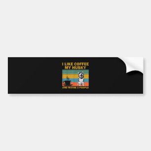 Siberian Husky Dog   Coffee Lovers Quote Gift Bumper Sticker