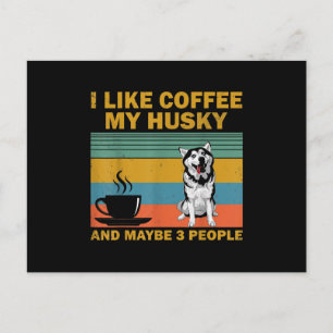 Siberian Husky Dog   Coffee Lovers Quote Gift Postcard