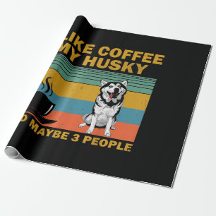 Siberian Husky Dog Coffee Lovers Quote Gift Wrapping Paper
