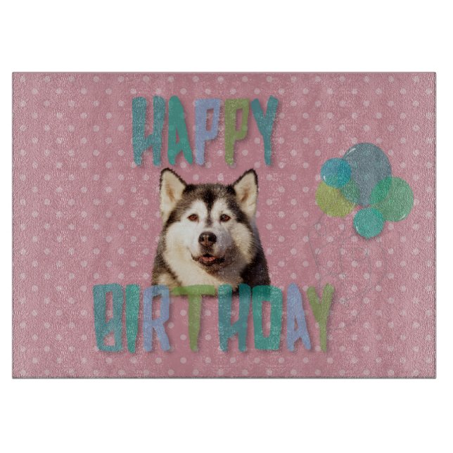 Siberian Husky Dog Happy Birthday Cutting Board (Front)
