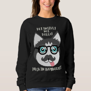 Siberian Husky Husky Dad Husky Husky Mum Funny Hu Sweatshirt