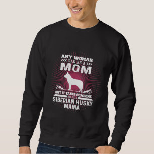 Siberian Husky Mama Sweatshirt