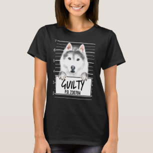 Siberian Husky Mugshot Guilty Dog T-Shirt