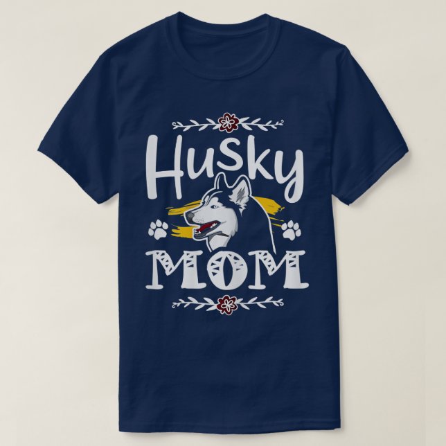Siberian husky mum gifts, husky mama dog owner gif T-Shirt (Design Front)