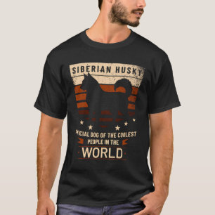 Siberian Husky Official Dog Of The Coolest People T-Shirt