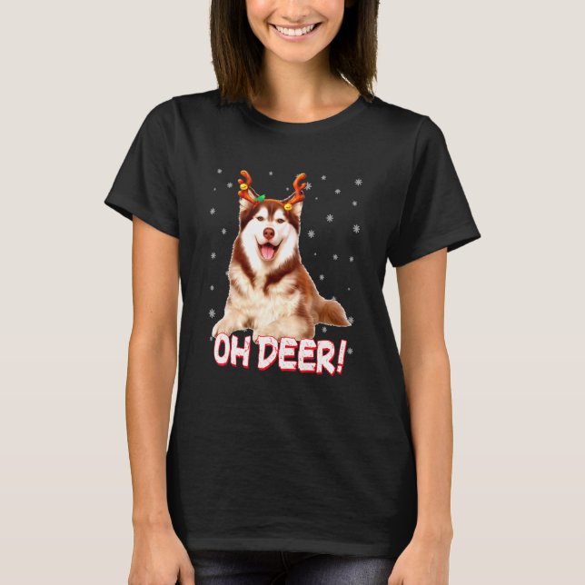 Siberian Husky Oh Deer  Dog Xmas  1 T-Shirt (Front)