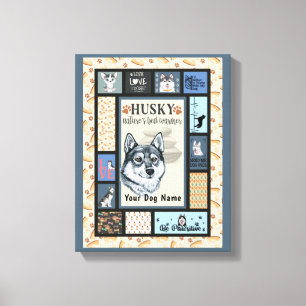 Siberian Husky Owner Lover Funny Keepsake Quilt  Canvas Print