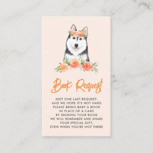 Siberian Husky Peach Floral Book Request Enclosure Card
