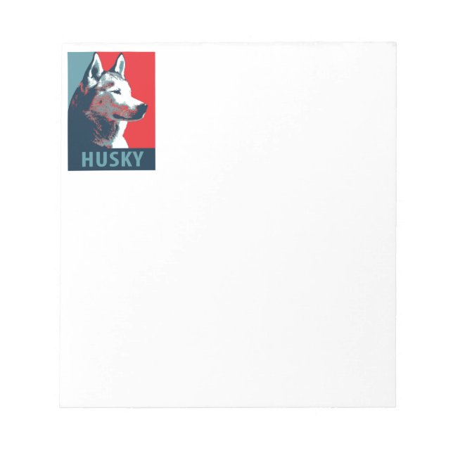 Siberian Husky Political Parody Poster Notepad (Front)
