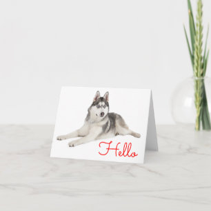 Siberian Husky Puppy Dog Hello, Thinking of You Card