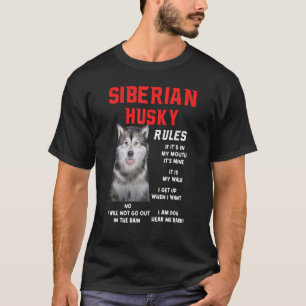 Siberian Husky Rules Fun Dog Owner Pet I M Dog Fu T-Shirt