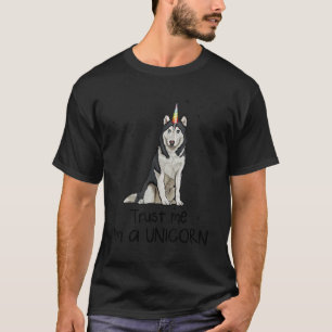 Siberian Husky Trust Me I'm A Unicorn Dog T-Shirt