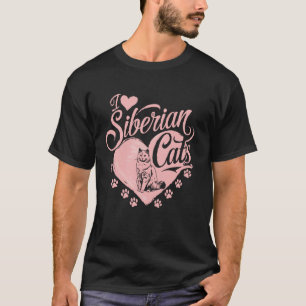 Siberian Owner I Love Siberian cats T-Shirt