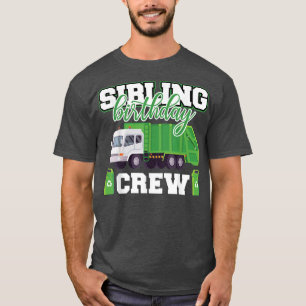 Sibling Birthday Crew Garbage Truck Family Matchin T-Shirt