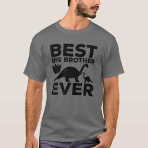 Sibling Dinosaur Trex Humour Best Big Brother Ever T-Shirt