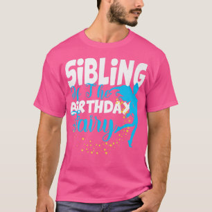 Sibling of The Birthday Fairy Fantasy Birthday Squ T-Shirt