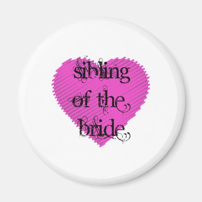 Sibling of the Bride Magnet (Front)