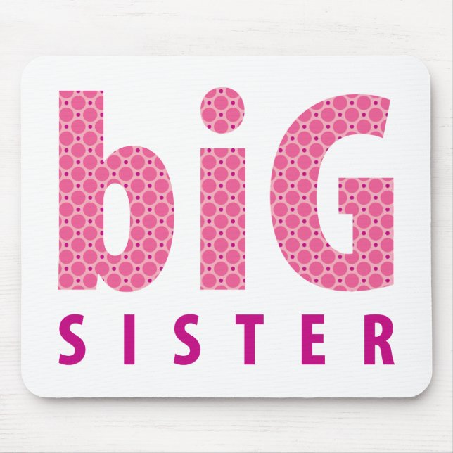 SIBLINGS COLLECTION - big sister {pink} Mouse Mat (Front)