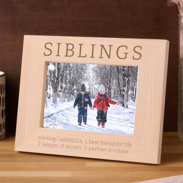 Siblings Dictionary Definition Fun Etched Frames (Creator Uploaded)