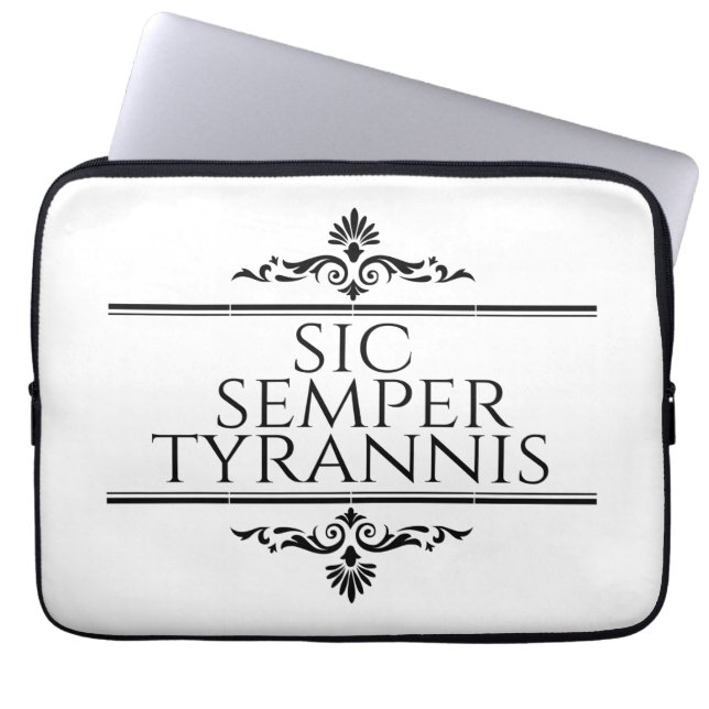 Sic Semper Tyrannis Laptop Sleeve (Front)