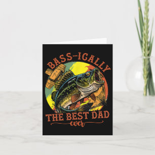 Sically The Best Dad Ever B Fishing Fisher Fathers Card