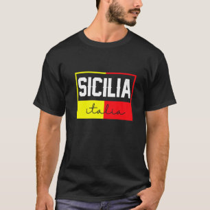 Sicilia Flag Sicily Palermo Italy 39 T-Shirt