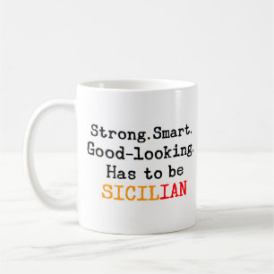 sicilian strong coffee mug
