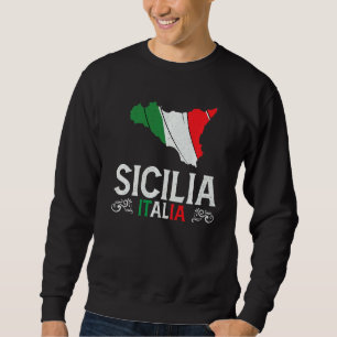 Sicily Italy Sicily Souvenir Silhouette Sicily Sweatshirt
