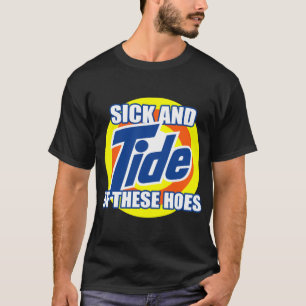 Sick Andide Ofhese Hoes friends friends T-Shirt