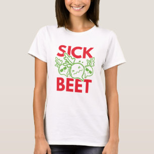 Sick Beet T-Shirt