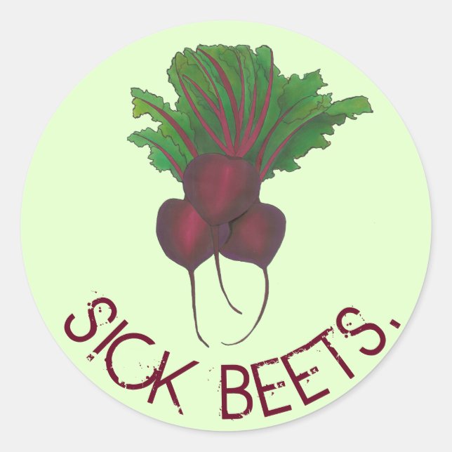 Sick Beets (Beats) Red Beet Vegetable Garden Classic Round Sticker (Front)