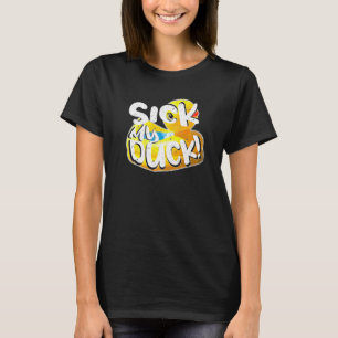 Sick My Duck Adult Humour Saying Funny Premium T-Shirt